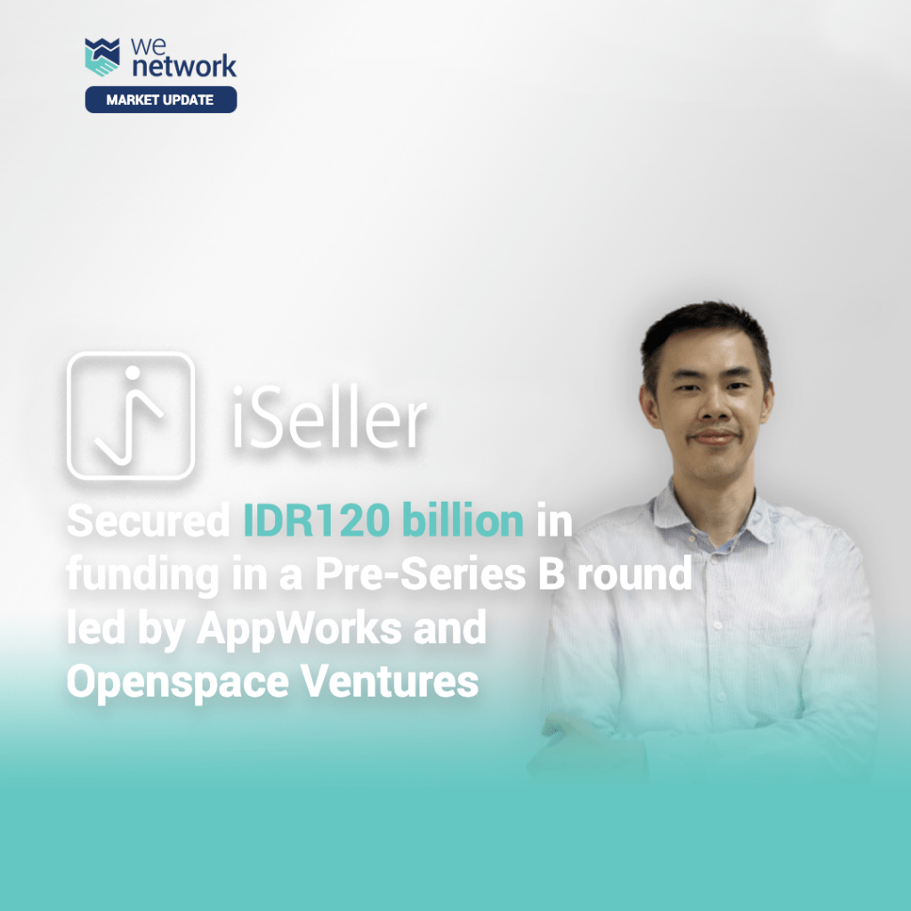 Omnichannel-based point-of-sale (POS) startup iSeller received Rp120 billion in funding in a Pre-Series B round led by AppWorks and Openspace Ventures